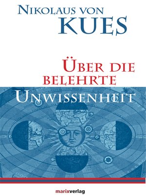 cover image of Über die belehrte Unwissenheit